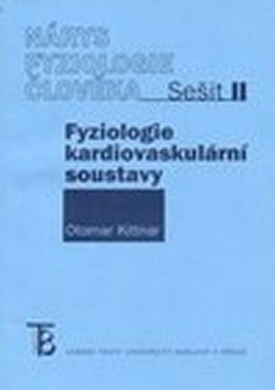 Kniha: Nárys fyziologie člověka - Sešit II - Kittnar Otomar