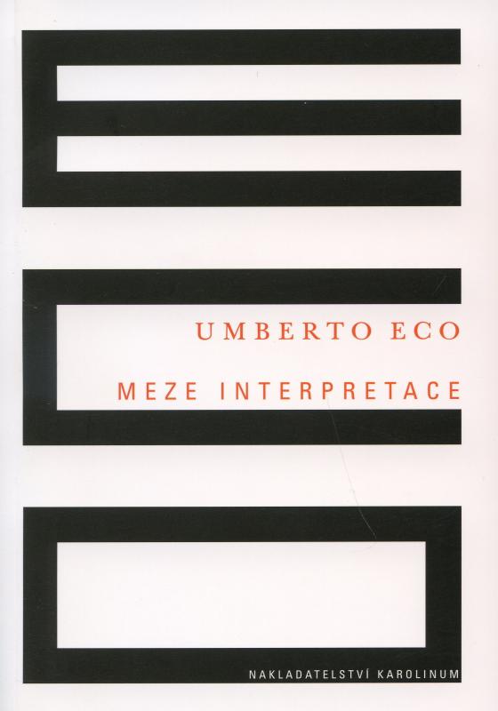 Kniha: Meze interpretace - Umberto Eco