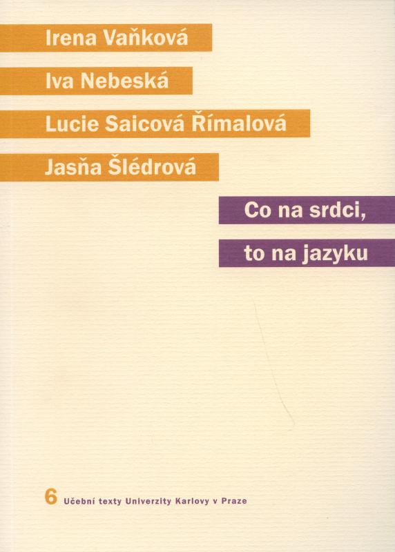 Kniha: Co na srdci, to na jazyku - Irena Vaňková