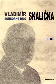 Kniha: Souborné dílo III.díl -  Vladimír Skalička - František Čermák