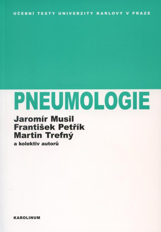 Kniha: Pneumologie - Jaromír Musil