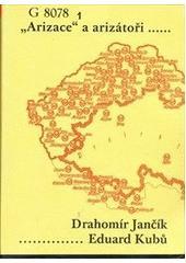 Kniha: Arizace a arizátoři - Drahomír Jančík