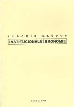 Kniha: Institucionální ekonomie - Lubomír Mlčoch
