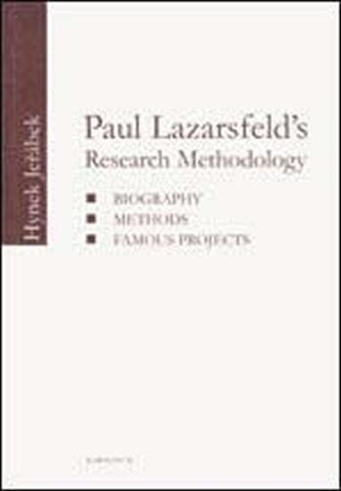 Kniha: Paul Lazarsfeld´s Research Methodology - Jeřábek Hynek