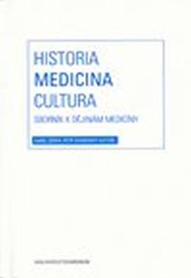 Kniha: Historia - Medicina - Cultura - Svobodný Petr