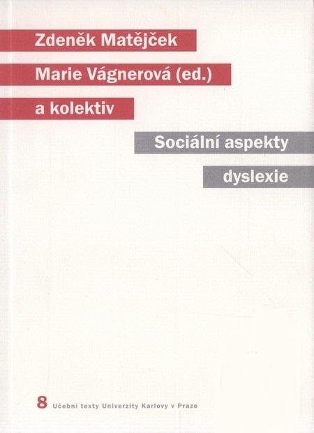 Kniha: Sociální aspekty dyslexie - Zdeněk Matějček