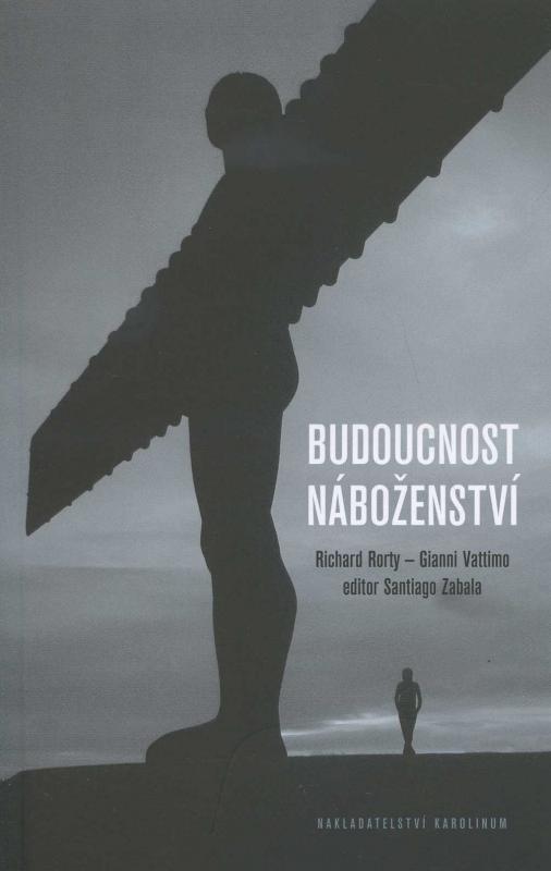 Kniha: Budoucnost náboženství - Richard Rorty