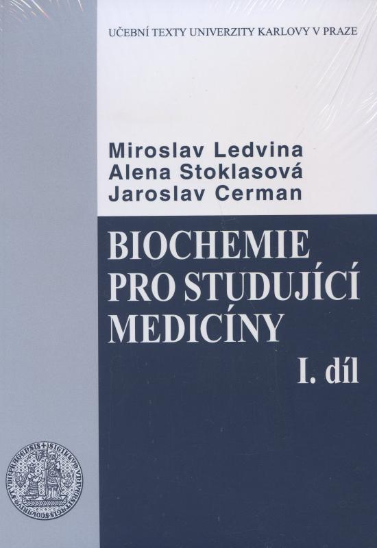 Kniha: Biochemie pro studující medicíny soubor I. a II. díl - Miroslav Ledvina