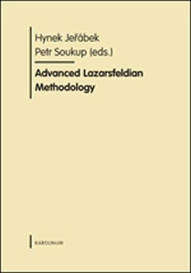 Kniha: Advanced Lazarsfeldian Methodology - Jeřábek Hynek