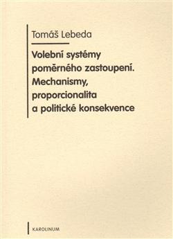 Kniha: Volební systémy poměrného zastoupení - Tomáš Lebeda