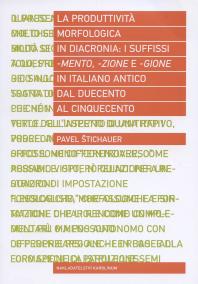 La produttivita morfologica in diacronia: i sufissi -mento, -zione e -gione in italiano antico dal D