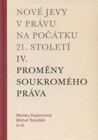 Nové jevy v právu na počátku 21. století (IV.)