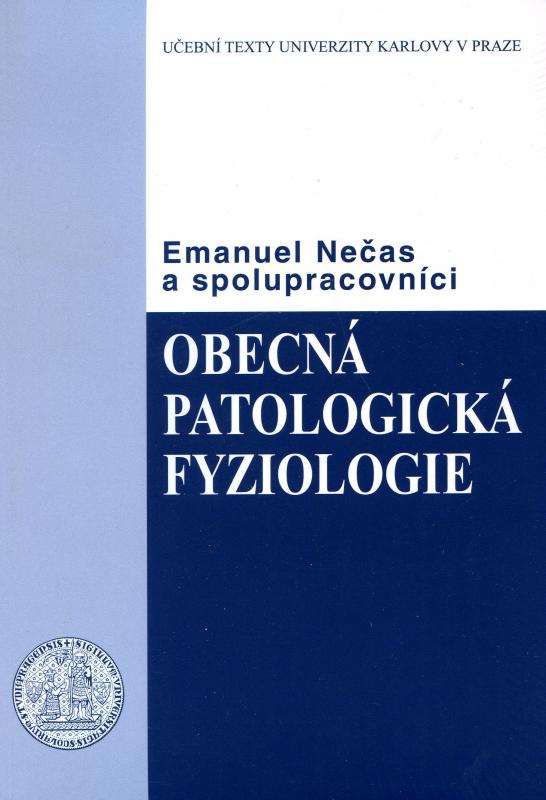 Kniha: Obecná patologická fyziologie - Emanuel Nečas