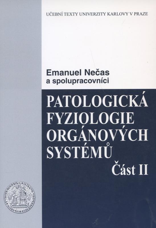 Kniha: Patologická fyziologie orgánových systémů 2. - Emanuel Nečas