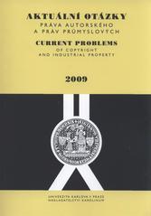 Kniha: Aktuální otázky práva autorského a práv průmyslových - Jan Kříž a kolektív