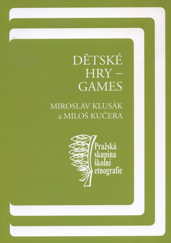 Kniha: Dětské hry - games - Miroslav Klusák