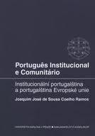 Kniha: Portugues Institucional e Communitario - Joaquim José