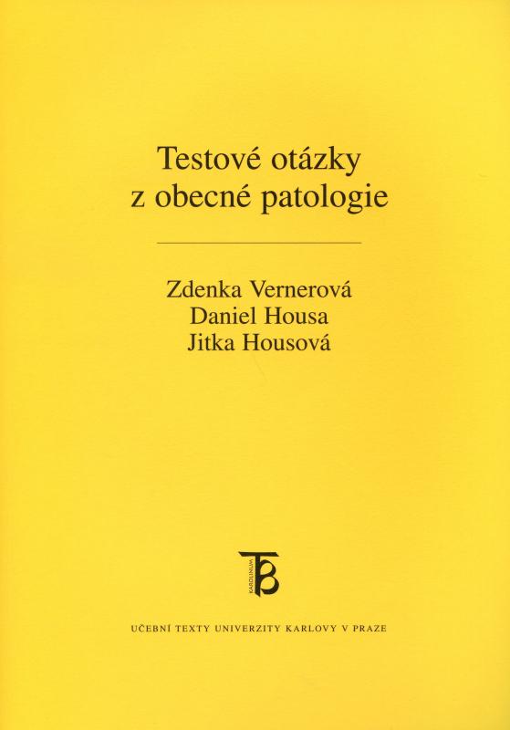 Kniha: Testové otázky z obecné patologie - Daniel Housa