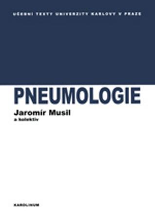Kniha: Pneumologie - Jaromír Musil