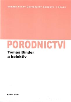 Kniha: Porodnictví - Tomáš Binder