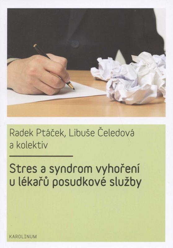 Kniha: Stres a syndrom vyhoření u lékařů posudkové služby - Radek Ptáček