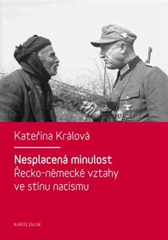 Kniha: Nesplacená minulost - Kateřina Králová