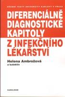 Kniha: Diferenciálně diagnostické kapitoly z infekčního lékařství - Kolektív autorov