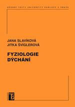 Kniha: Fyziologie dýchání - Jana Slavíková