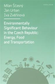 Environmentally Significant Behaviour in the Czech Republic: Energy, Food and Transportation