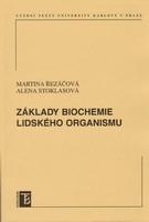 Základy biochemie lidského organismu