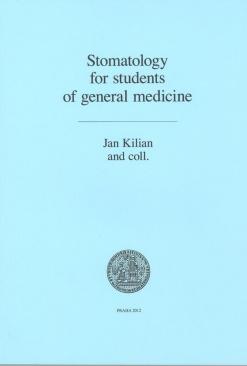 Kniha: Stomatology for students of general medicine - Jan Kilian