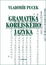 Kniha: Gramatika korejského jazyka - Vladimír Pucek