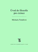 Kniha: Úvod do filozofie pro cizince - Michaela Tomášová