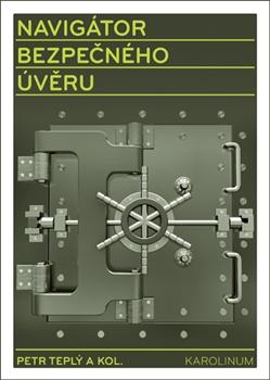 Kniha: Navigátor bezpečného úvěru - Kolektív autorov