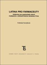 Kniha: Latina pro farmaceuty - Květuše Kunešová