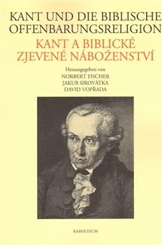 Kniha: Kant und die biblische Offenbarungsreligion / Kant a biblické zjevené náboženství - Jakub Sirovátka