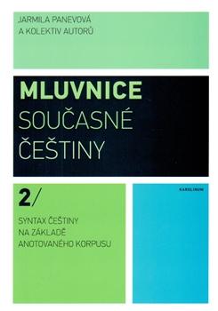 Kniha: Mluvnice současné češtiny 2 - Syntax češ - Jarmila Panevová