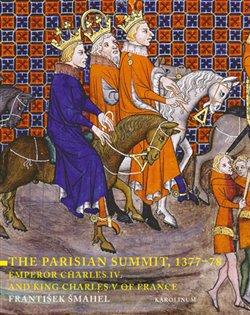 Kniha: The Parisian Summit, 1377-78 - Šmahel, František