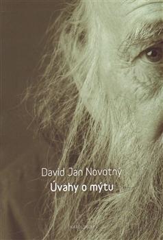 Kniha: Úvahy o mýtu - David Jan Novotný