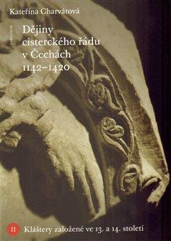 Kniha: Dějiny cisterckého řádu v Čechách (1140-1420)autor neuvedený