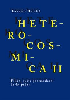 Kniha: Heterocosmica II. - Lubomír Doležel