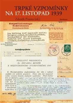 Kniha: Trpké vzpomínky na 17. listopad - Zdeněk Pousta