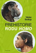 Kniha: Prehistorie rodu Homo - Václav Soukup