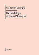 Kniha: Methodology of Social Sciences - František Ochrana