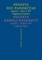 Kniha: Digesta seu Pandectae. Justiniánská Digesta - Peter Blaho