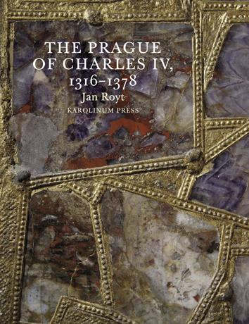Kniha: The Prague of Charles IV. - Jan Royt