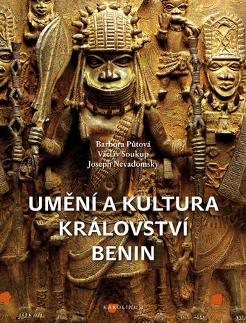 Kniha: Umění a kultura království Benin - Barbora Půtová