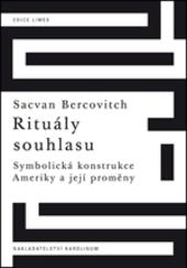 Kniha: Rituály souhlasu - Sacvan Bercovitch