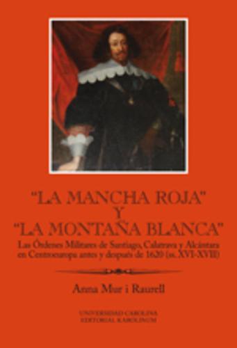 Kniha: La Mancha Roja y la Montana Blanca - Anna Mur-i-Raurell