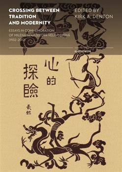 Kniha: Crossing Between Tradition and Modernity - Kirk A. Denton